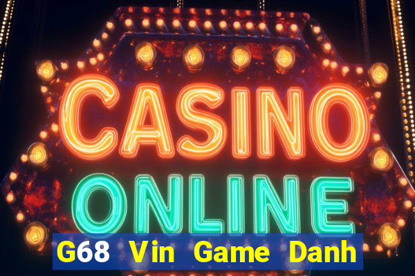 G68 Vin Game Danh Bai 3C