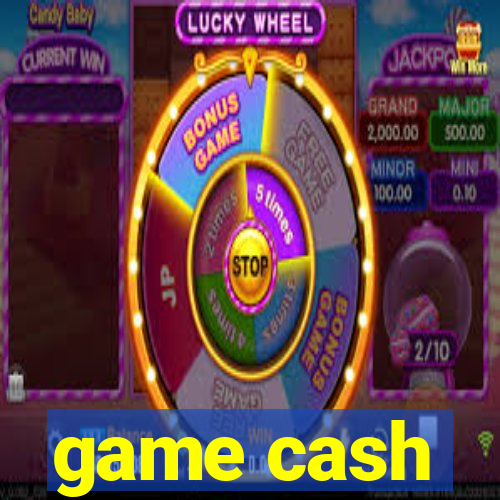 game cash