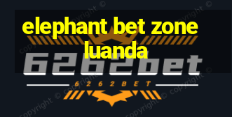 elephant bet zone luanda