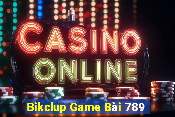 Bikclup Game Bài 789