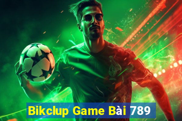 Bikclup Game Bài 789