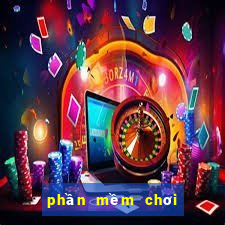 phần mềm chơi cờ thế