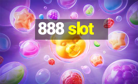 888 slot