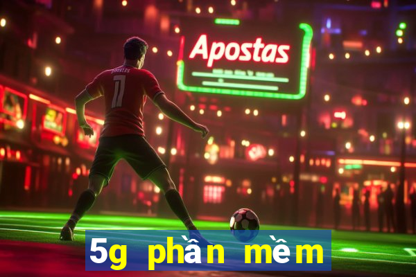 5g phần mềm xổ số tải về