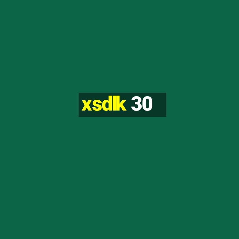 xsdlk 30