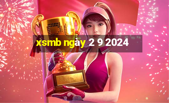 xsmb ngày 2 9 2024