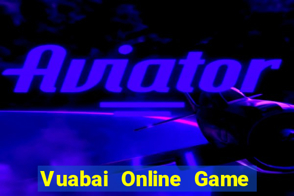 Vuabai Online Game The Bài