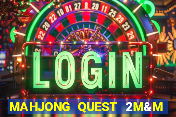 MAHJONG QUEST 2M&M SLOT MACHINE(500 CASINO)