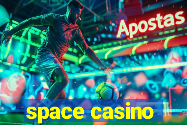 space casino