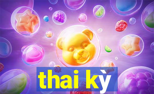 thai kỳ