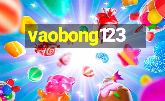 vaobong123