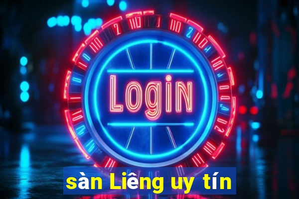 sàn Liêng uy tín