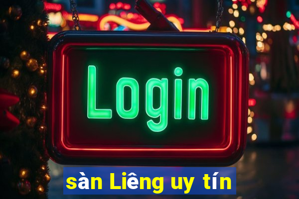 sàn Liêng uy tín