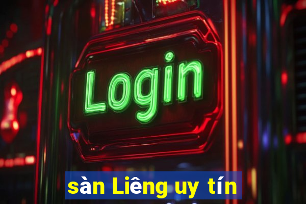 sàn Liêng uy tín