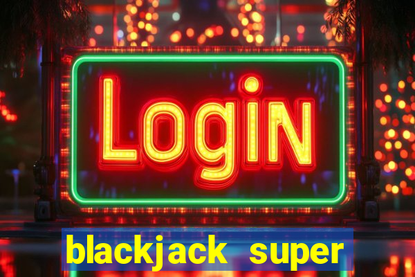 blackjack super lucky mod apk