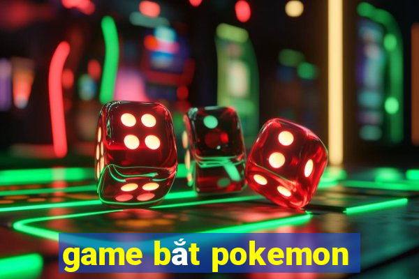 game bắt pokemon