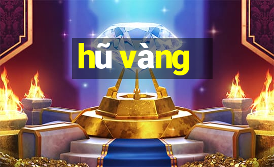 hũ vàng