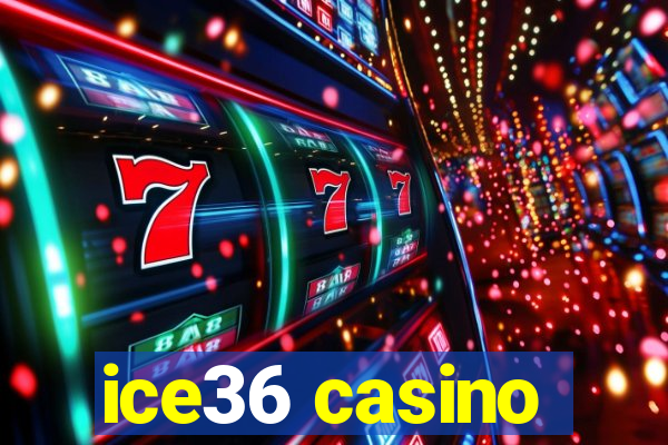 ice36 casino