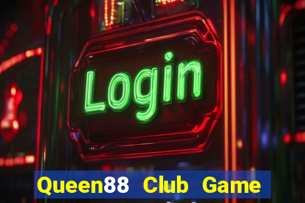 Queen88 Club Game Bài 24H