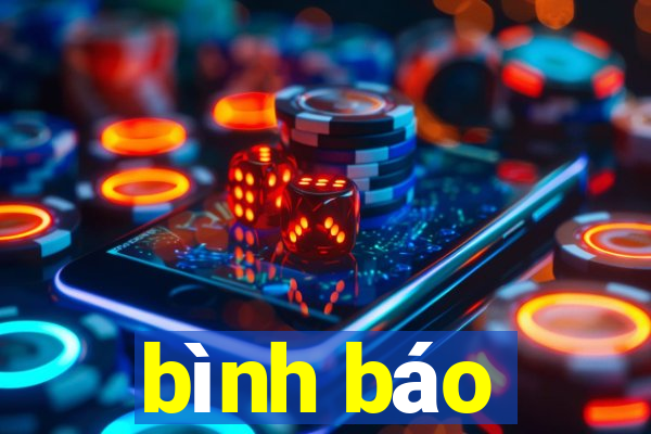 bình báo