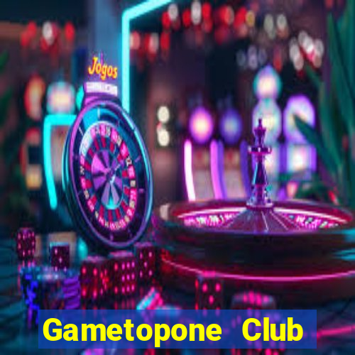 Gametopone Club Game Bài Vui