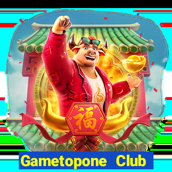 Gametopone Club Game Bài Vui