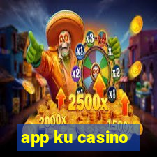 app ku casino