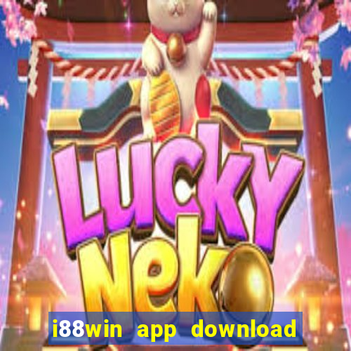 i88win app download apk latest version