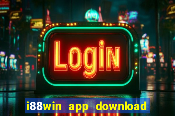 i88win app download apk latest version