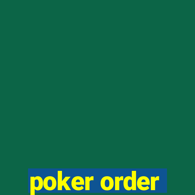 poker order