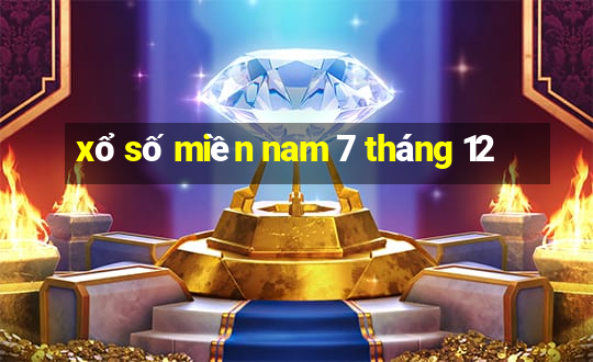 xổ số miền nam 7 tháng 12