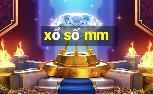 xổ số mm