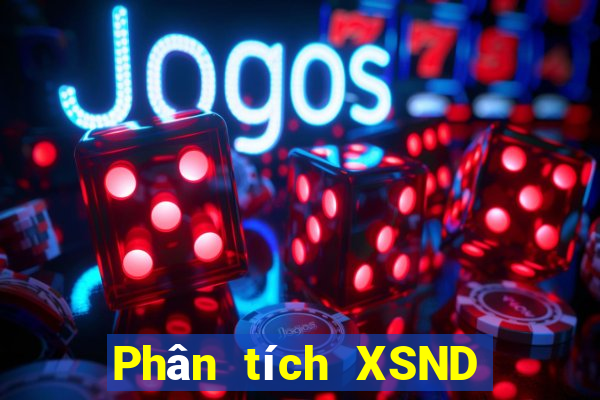 Phân tích XSND Chủ Nhật