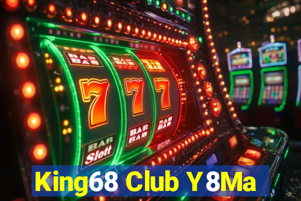 King68 Club Y8Ma