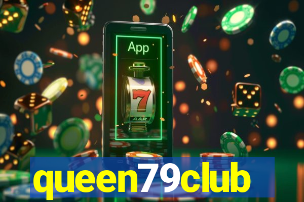 queen79club