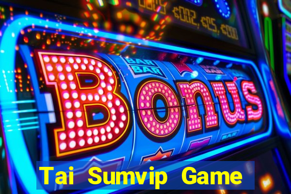 Tai Sumvip Game Bài Đổi Thưởng Go88