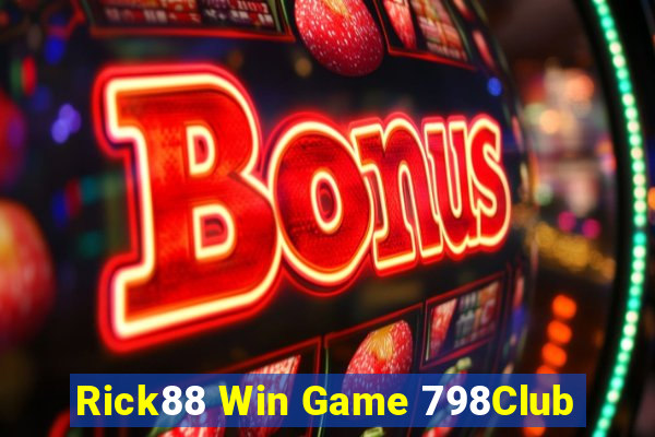 Rick88 Win Game 798Club