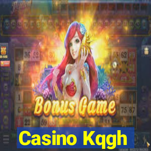 Casino Kqgh