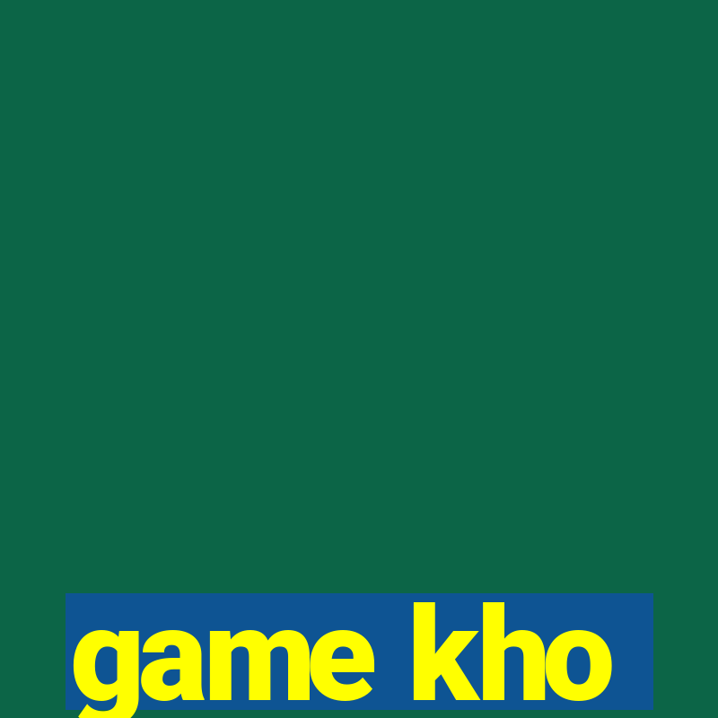 game kho