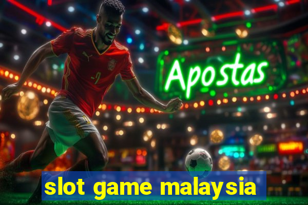 slot game malaysia