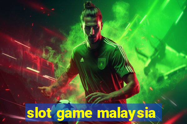 slot game malaysia