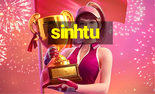 sinhtu