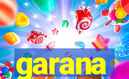 garana