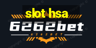 slot hsa