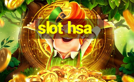 slot hsa