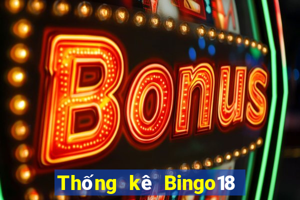 Thống kê Bingo18 ngày 11