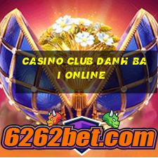 casino club danh bai online