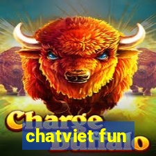 chatviet fun