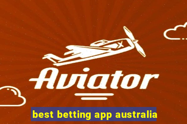 best betting app australia