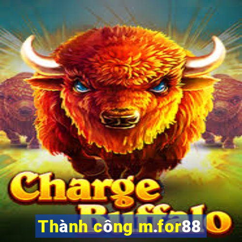 Thành công m.for88